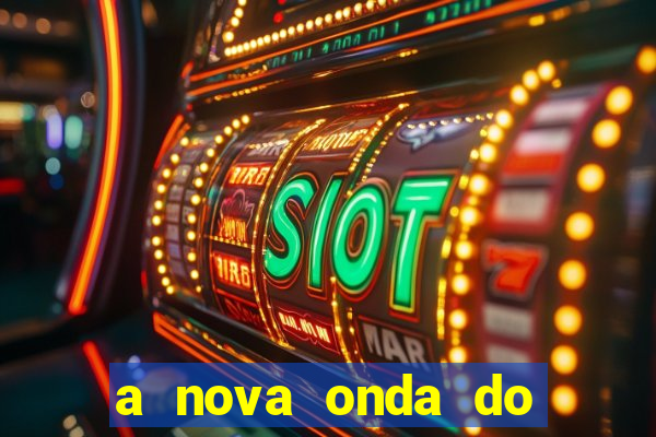 a nova onda do imperador online dublado